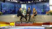Friday Night Lights Today Show - 4-10-2007 