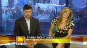 Friday Night Lights Today Show - 4-10-2007 